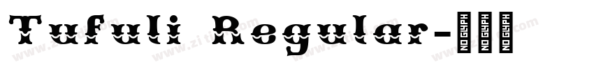 Tufuli Regular字体转换